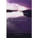 Riverbig