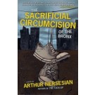 Sacrificial Circumcision of The Bronx, The