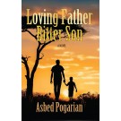 Loving Father, Bitter Son